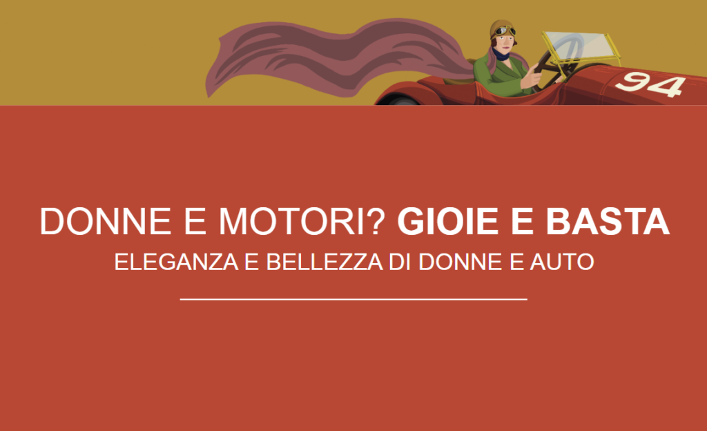 Donne e motori? Gioie e basta! La mostra al Museo